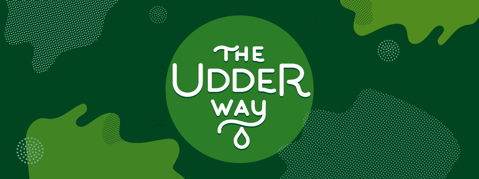 The Udder Way Campaign